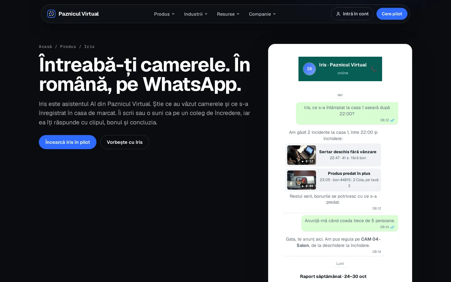 Iris, asistentul AI: întrebi pe WhatsApp, în română, și primești clipul și bonul
